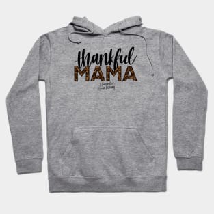 Thankful Mama (Cheetah) Hoodie